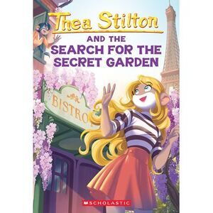 The Search for the Secret Garden (Thea Stilton #38) -- Thea Stilton